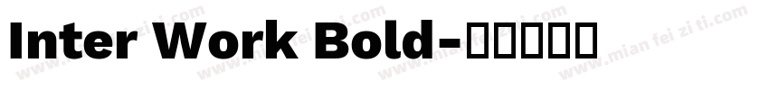 Inter Work Bold字体转换